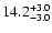 $\rm 14.2_{-3.0}^{+3.0}$