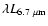 $\lambda L_{6.7~\mu{\rm m}}$