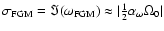$\sigma_{\rm FGM} = \Im(\omega_{\rm FGM} )
\approx \vert\frac{1}{2} \alpha_\omega \Omega_0\vert$