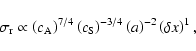 \begin{displaymath}
\sigma_{{\rm r}} \propto
\left( c_{\rm A} \right)^{7/4}
\...
...)^{-3/4}
\left( a \right)^{-2}
\left( \delta x \right)^{1} ,
\end{displaymath}
