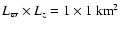 $L_{\varpi}
\times L_z = 1 \times 1 ~ {\rm km}^2$