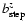 $b^z_{{\rm step}}$