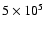 $5\times 10^5$