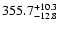 $\rm 355.7^{+10.3}_{-12.8}$