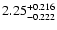 $\rm 2.25^{+0.216}_{-0.222}$
