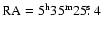 ${\rm RA}=5^{\rm h}35^{\rm m}25\hbox{$.\!\!^{\rm s}$ }4$