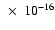 $~\times~10^{-16}$