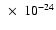 $~\times~10^{-24}$