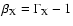 $\beta_{\rm X} = \Gamma_{\rm X} - 1$