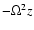 $-\Omega^2 z$