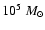 $10^5~M_{\odot}$