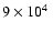 $9\times10^4\:$