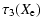 $\displaystyle \tau_3(X_{\rm e})$