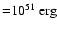 ${=}10^{51}\; \mbox{erg}$