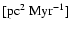 $[\mbox{pc}^2~\mbox{Myr}^{-1}]$