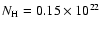 $N_{\rm H}= 0.15 \times 10^{22}$
