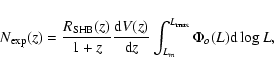 \begin{displaymath}
N_{\rm exp}(z)= \frac{R_{\rm SHB}(z)}{1+z} \frac{{\rm d}V(z)}{{\rm d}z}
\int_{L_m}^{L_{\rm max}} \Phi_o(L){\rm d}\log L,
\end{displaymath}