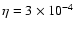 $\eta=3\times 10^{-4}$