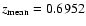 $z_{\rm mean}=0.6952$