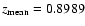 $z_{\rm mean}=0.8989$