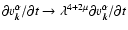 $\partial v_{\vec{k}}^{\alpha }/\partial t\rightarrow
\lambda ^{4+2\mu }\partial v_{\vec{k}}^{\alpha }/\partial t$