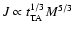 $J\propto t_{{\rm TA}}^{1/3}M^{5/3}$