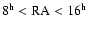 $8^{\rm h}< {\rm RA}<16^{\rm h}$