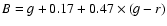 $B=g + 0.17 + 0.47\times (g-r)$
