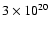 $3 \times 10^{20}$