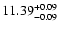 $11.39_{\rm -0.09}^{+0.09}$