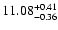 $11.08_{\rm -0.36}^{+0.41}$