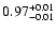 $ 0.97_{\rm -0.01}^{+0.01}$