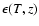 $\epsilon(T,z)$