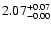 $2.07_{\rm -0.00}^{+0.07}$