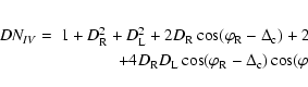 \begin{eqnarray*}%
DN_{IV} = & 1 + D_{\rm R}^2 + D_{\rm L}^2 + 2D_{\rm R} \cos (...
...R} - \Delta _{\rm c} )\cos (\varphi _{\rm L} + \Delta _{\rm c}).
\end{eqnarray*}