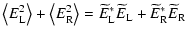 $\displaystyle \left\langle E_{\rm L}^2\right\rangle +\left\langle E_{\rm R}^2\r...
...ilde E_{\rm L}^*\widetilde E_{\rm L}+\widetilde E_{\rm R}^*\widetilde E_{\rm R}$