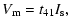 $\textstyle V_{\rm m}=t_{41}I_{\rm s},$