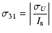 $\displaystyle \sigma_{31} = \left\vert \frac{\sigma_U}{I_{\rm s}}\right\vert$