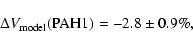 \begin{displaymath}%
\Delta V_{\rm model}({\rm PAH1})= - 2.8 \pm 0.9\%,
\end{displaymath}