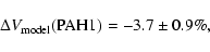 \begin{displaymath}%
\Delta V_{\rm model}({\rm PAH1})= - 3.7 \pm 0.9\%,
\end{displaymath}