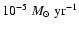 $10^{-5}~M_{\odot}~{\rm yr}^{-1}$