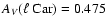 $A_V(\ell~{\rm Car}) = 0.475$