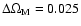 $\Delta \Omega_{\rm M}=0.025$