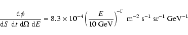 \begin{displaymath}
\frac{{\rm d} \phi}{{\rm d}S \hspace{0.1cm} {\rm d}t \hspace...
...\Gamma}~{\rm m}^{-2}~{\rm s}^{-1}~{\rm sr}^{-1}~{\rm GeV}^{-1}
\end{displaymath}