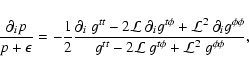 \begin{displaymath}
\frac{\partial_i p}{p + \epsilon} = -\frac{1}{2}
\frac{\part...
...phi}}{g^{tt} - 2{\cal L}~g^{t\phi} +
{\cal L}^2~g^{\phi\phi}},
\end{displaymath}