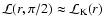 ${\cal L}(r, \pi/2) \approx {\cal
L}_{\rm K}(r)$