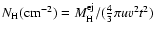 $N_{\rm H} ({\rm cm}^{-2})= M^{\rm ej}_{\rm H} / (\frac{4}{3} \pi u v^{2}t^{2})$