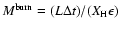 $M^{\rm burn}=(L\Delta t) / (X_{\rm H} \epsilon)$