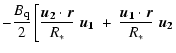 $\displaystyle -\frac{B_{{\rm q}}}{2}
\left[\frac{\vec{u_2}\cdot\vec{r}}{R_*}\;\vec{u_1}~+~
\frac{\vec{u_1}\cdot\vec{r}}{R_*}\;\vec{u_2}\right.$