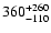 $\rm 360^{+260}_{-110}$